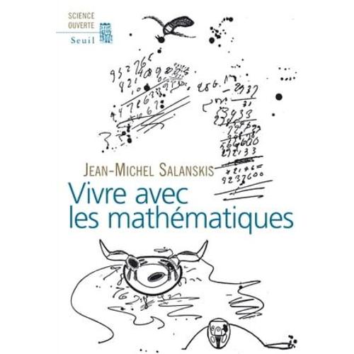 Vivre Avec Les Mathmatiques   de Jean-Michel Salanskis