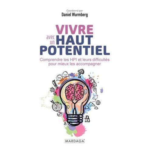 Vivre Avec Un Haut Potentiel  