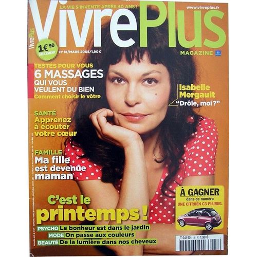Vivre Plus Magazine - Mars 2008 -  N 18 : Isabelle Mergault.