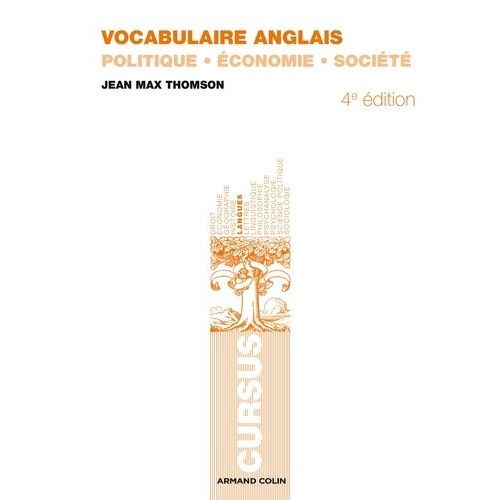 Vocabulaire Anglais - Politique, conomie, Socit    Format Broch 