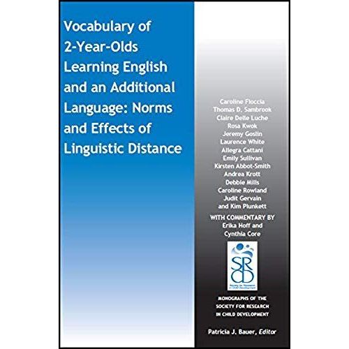 Vocabulary Of 2-Year-Olds Learning English And An Additional Language: Norms And Effects Of Linguistic Distance    Format Broch 