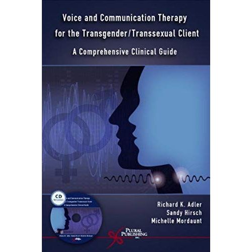 Voice And Communication Therapy For The Transgender/Transsexual Client: A Comprehensive Clinical Guide   de unknown  Format Broch 