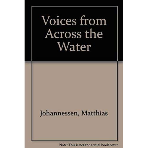 Voices From Across The Water   de unknown  Format Broch 