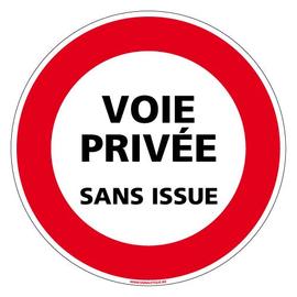 Panneau Voie Privee Sans Issue Plastique Rigide Pvc Diametre Mm