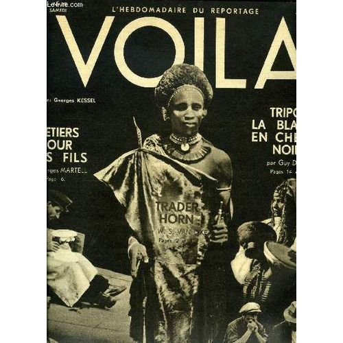 Voila N 35 - Trader Horn Par W.S. Van Dyke, Mtiers Pour Nos Fils Par Georges Martell, Peut-On Vivre A Ne Rien Faire ? Par Benoit Vince, Le Grand Travail Par Jean Masson, Le Chomage Par Louis(...)   de COLLECTIF 