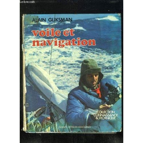 Voile Et Navigation.   de alain gliksman  Format Cartonn 