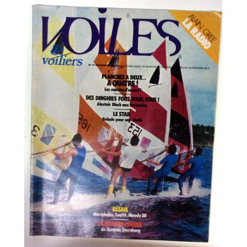 Voiles Et Voiliers N70 De Janvier 1977 : Planches  Deux  Quatre-Des Dinghies Fous-Le Star