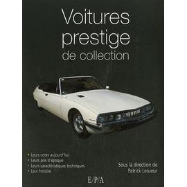 Voitures de prestige de collection - Patrick Lesueur