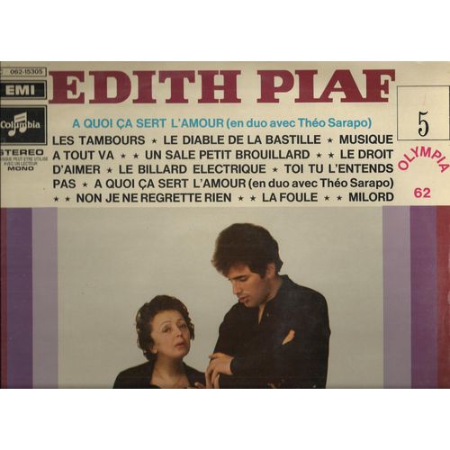 Vol. 5 Olympia 62 -  Les Tambours, Le Diable De La Bastille, Musique  Tout Va, Un Sale Petit Brouillard, Droit D'aimer, Billard lectrique, Toi Tu L'entends Pas,  Quoi a Sert L'amour, La Foule, ... - Edith Piaf (Avec Tho Sarapo)