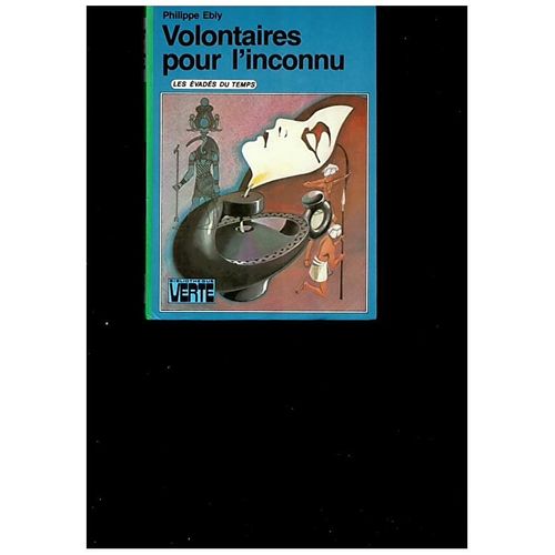 Volontaires Pour L'inconnu, 1980, Bibliothque Verte   