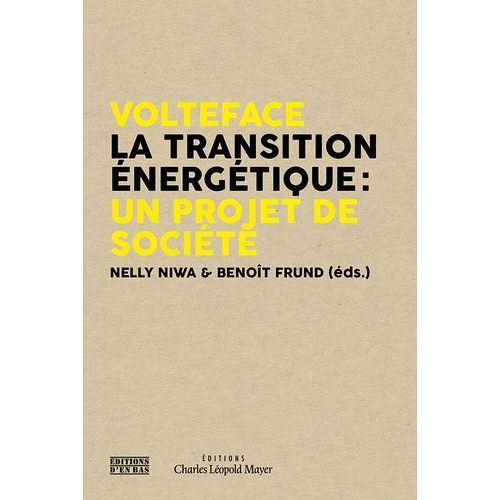 Volteface - La Transition nergtique : Un Projet De Socit   de Collectif  Format Beau livre 