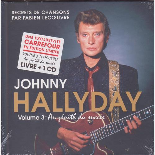 Volume 3 : Au Znith Du Succs (1976-1986) - Johnny Hallyday