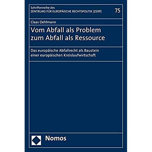 Oehlmann, C: Vom Abfall Als Problem Zum Abfall Als Ressource    Format Broch 