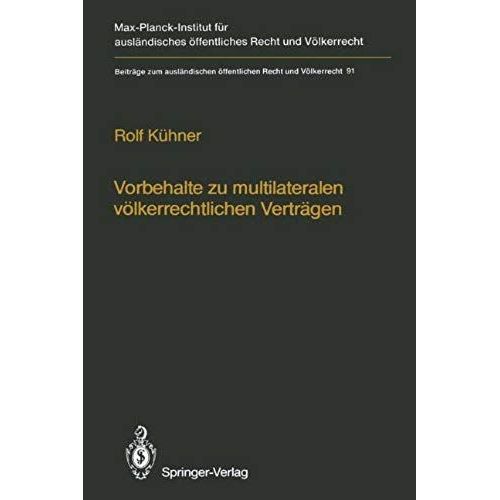 Vorbehalte Zu Multilateralen Vlkerrechtlichen Vertrgen / Reservations To Multilateral Treaties    Format Broch 