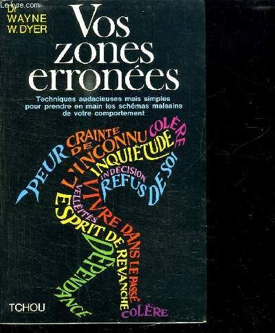 Libro Tus zonas erróneas DR. WAYNE W. DYER d'occasion pour 6,95