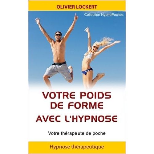 Votre Poids De Forme Avec L'hypnose    Format Broch 