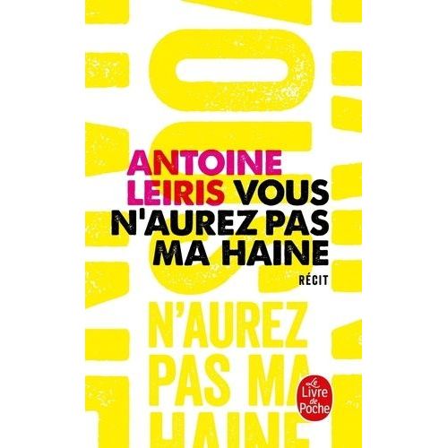 Vous N'aurez Pas Ma Haine    Format Poche 