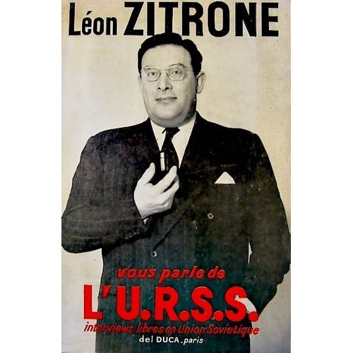 Vous Parle De L'urss - Interviews Libres En Union Sovietique   de Lon Zitrone 