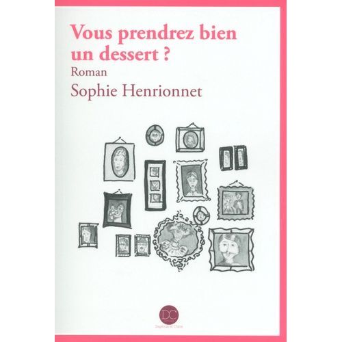 Vous Prendrez Bien Un Dessert ?    Format Grand Format 