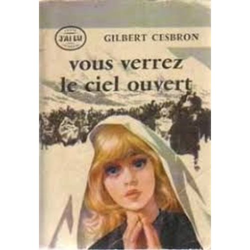 Vous Verrez Le Ciel Ouvert   de GILBERT CESBRON  Format Poche 