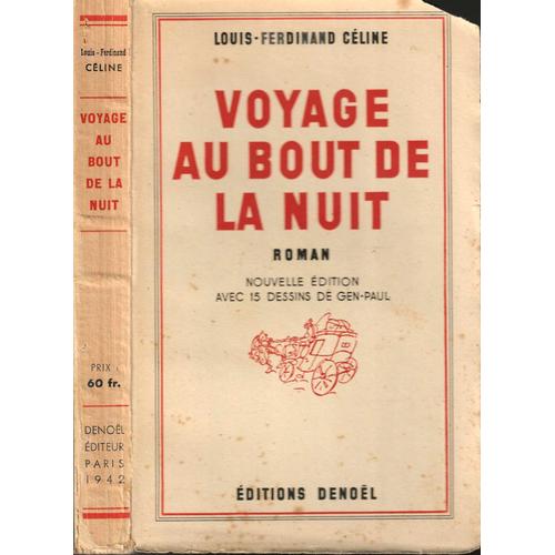 Voyage Au Bout De La Nuit   de Louis-Ferdinand Cline 
