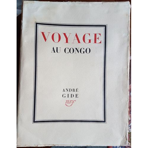 Voyage Au Congo Suivi Du Retour Du Tchad   de andr gide  Format Broch 