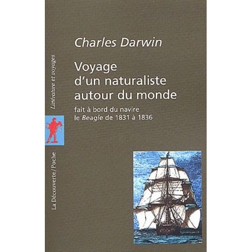 Voyage D'un Naturaliste Autour Du Monde Fait  Bord Du Navire Le Beagle De 1831  1836   de Darwin Charles  Format Poche 