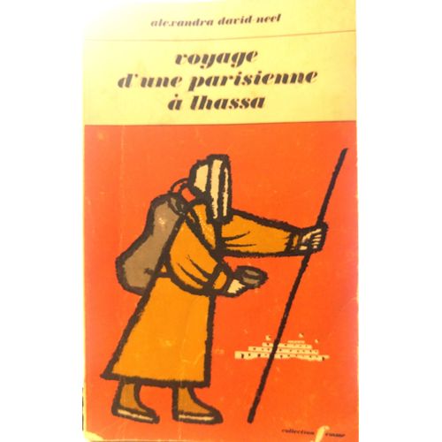 Voyage D'une Parisienne  Lhassa   de alexandra david-nel 