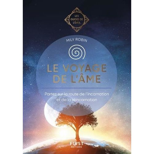 Voyage De L'me - Partez Sur La Route De L'incarnation Et De La Rincarnation    Format Beau livre 