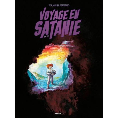 Voyage En Satanie Tome 1 - C   de Vehlmann Fabien  Format Album 