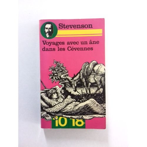 Voyages Avec Un ne Dans Les Cvennes - Suivi De Documents Indits Runis Par Francis Lacassin Et Traduits Par Jacques Parsons - Prface, Notes Et Bibliographie Par Francis Lacassin - 1978   de Robert Louis Stevenson 