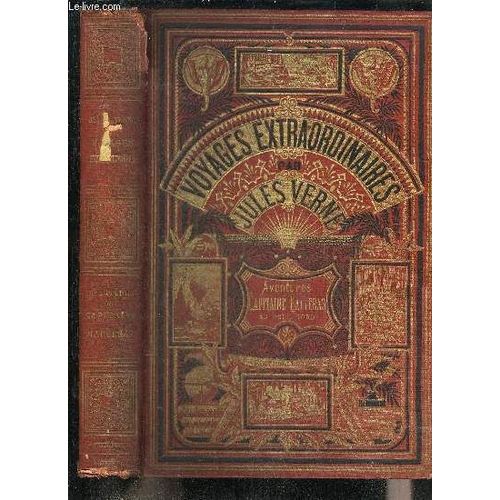 Voyages Et Aventures Du Capitaine Hatteras Les Anglais Au Pole Nord