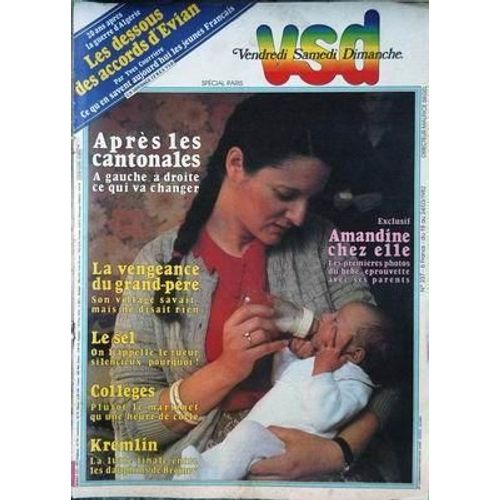 Vsd N 237 Du 18/03/1982 - Les Dessous Des Accords D'evian Par Yves Courriere - Apres Les Cantonales - La Vengeance Du Grand-Pere - Le Sel - Coleges - Kremlin  -   Les Dauphins De Brejnev - Amandine Chez Elle  -   Bebe-Eprouvette.