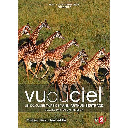 Vu Du Ciel - 01 - La Biodiversit : Tout Est Vivant, Tout Est Li de Pascal Plisson