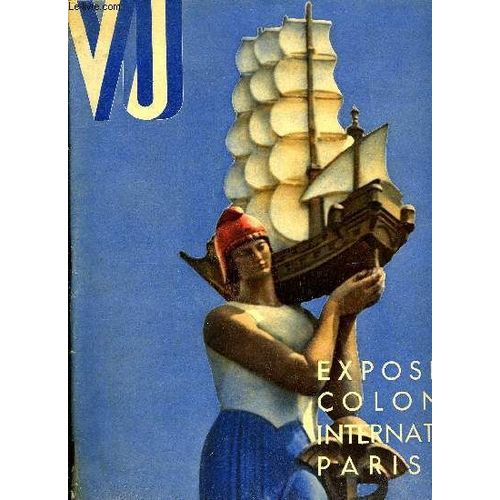 Vu N 168 - Instantans De Genve, L Esprit Colonial De La France Par Georges Lecomte, Trait De Gographie De L Exposition Coloniale D Aprs Les Plus Rcentes Dcouvertes Par Jean Gallotti, La Frise(...)   de COLLECTIF 