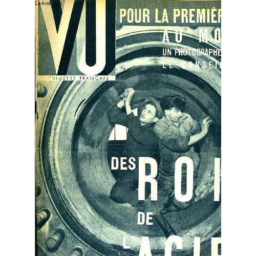 Vu N 574 - La Triple Couronne Sur Le Front Du Pontife Par Christian De Caters, La Premire Du Palais De Chaillot Au Nouveau Trocadro, Pour La Premire Fois Au Monde, Un Photographe Surprend Le(...)   de COLLECTIF 