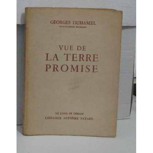 Vue De La Terre Promise   de georges duhamel
