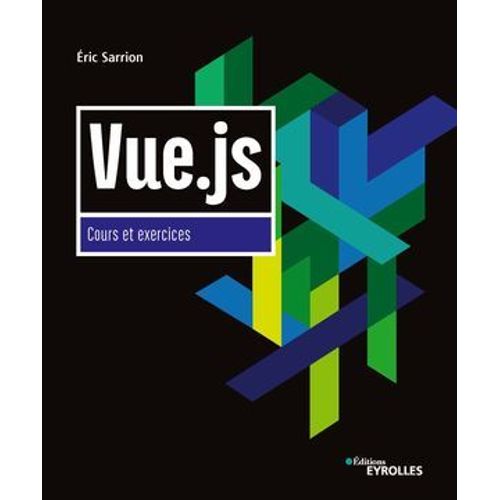 Vue.Js - Cours Et Exercices  