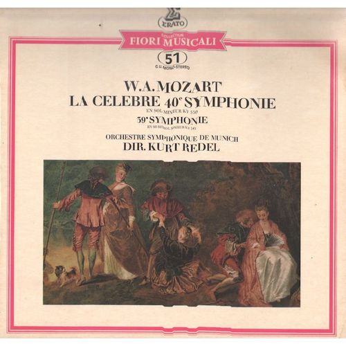 La Grande Symphonie En Sol Mineur Du Prodige Viennois W. A. MOZART LA CÉLÈBRE 40e SYMPHONIE en sol mineur KV 550 / 39e