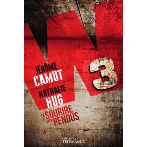 W3 - Tome 1 Le Sourire Des Pendus  