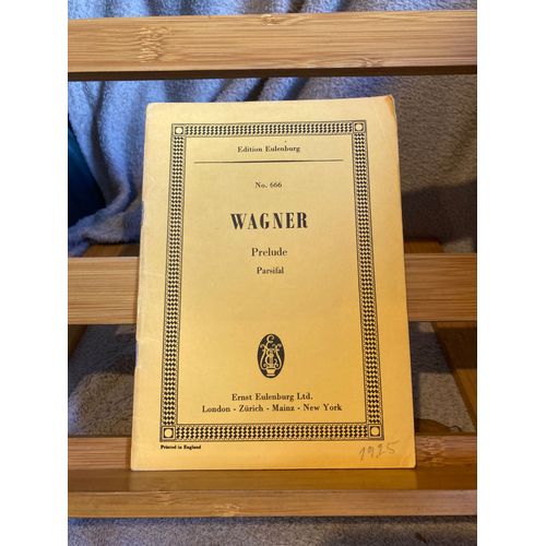 Wagner Parsifal Prlude Partition Orchestre Conducteur Eulenburg 666