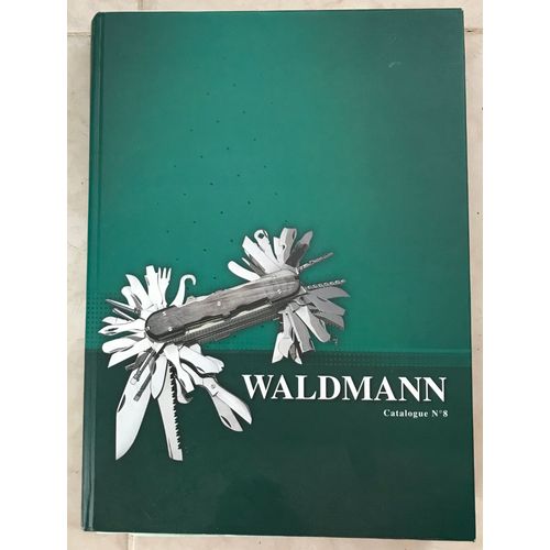 Waldmann Catalogue De Couteaux Et Armes Blanches De Tous Pays N 8 8