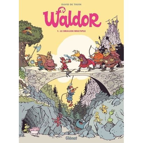 Waldor - Tome 1 - Le Dragon Multiple    Format Album 