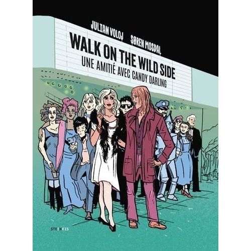Walk On The Wilde Side, Une Amiti Avec Candy Darling    Format Album 