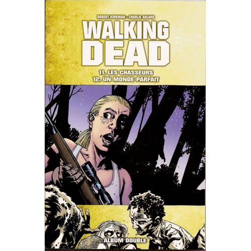 Walking Dead  11 & 12 - Double Album   de Robert Kirkman - Charlie Adlard  Format Album 