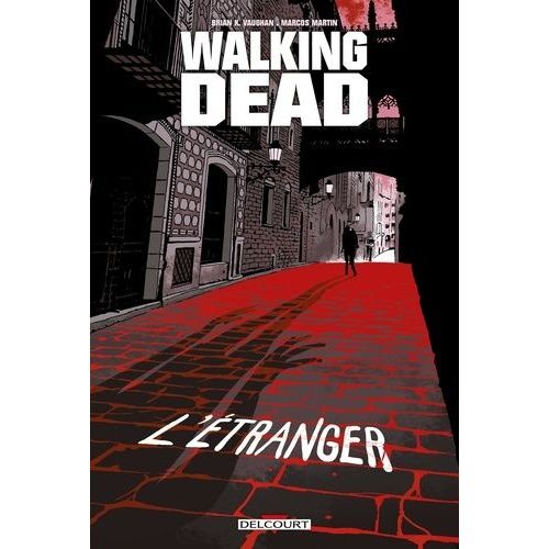 Walking Dead - L'tranger - Avec Le Retour De Negan Offert    Format Album 