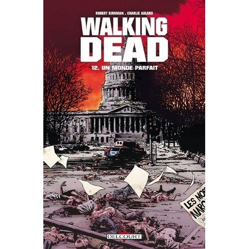 Walking Dead Tome 12 - Un Monde Parfait   de robert kirkman  Format Album 