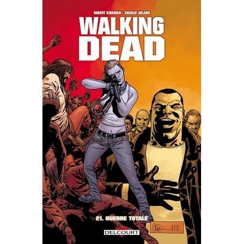 Walking Dead Tome 21 - Guerre Totale    Format Album 