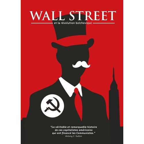 Wall Street Et La Rvolution Bolchevique   de Sutton Antony  Format Beau livre 