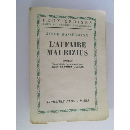 L'affaire Maurizius. de Jakob Wassermann